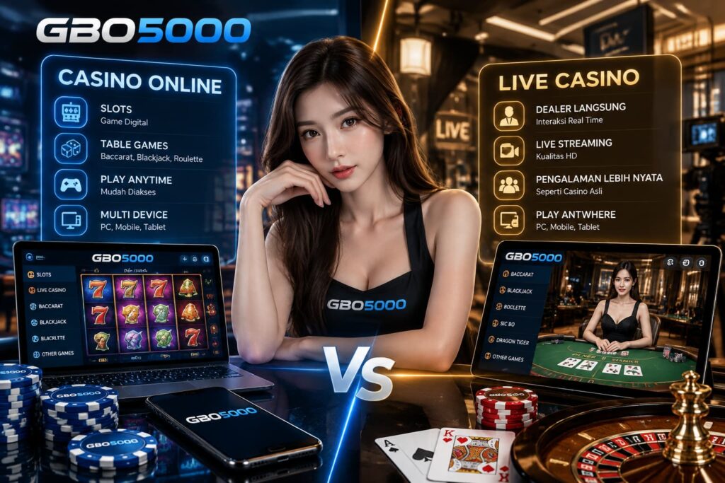 Perbedaan Casino Online dan Live Casino Modern Yang Perlu Diketahui